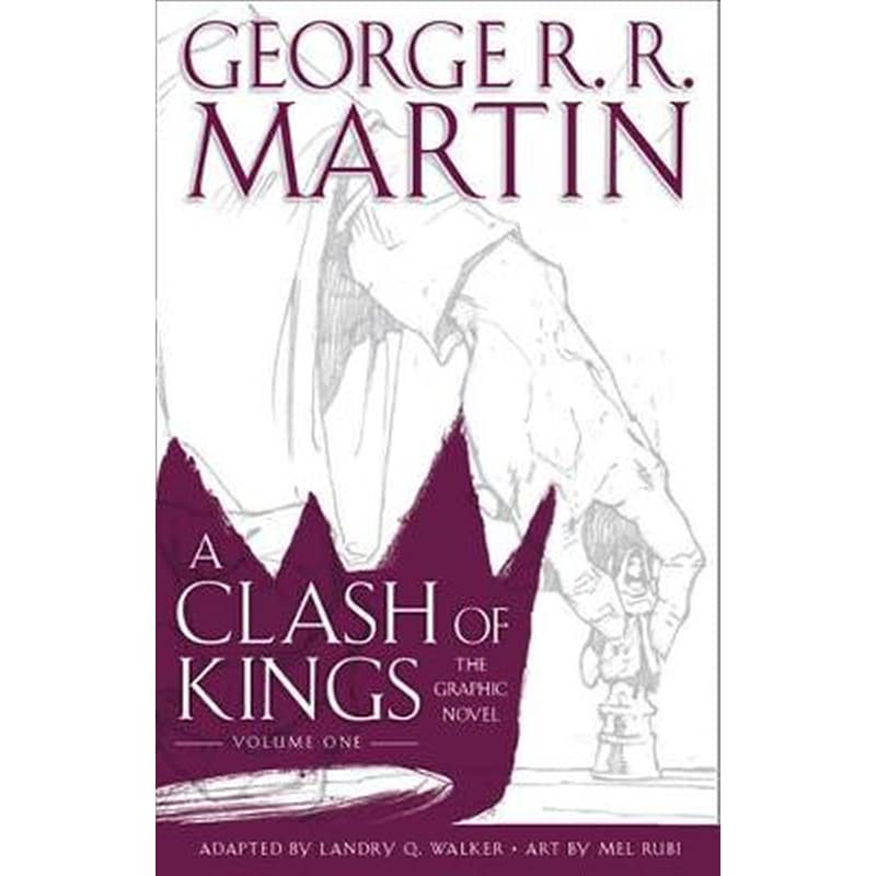 A Clash of Kings- Graphic Novel, Volume One