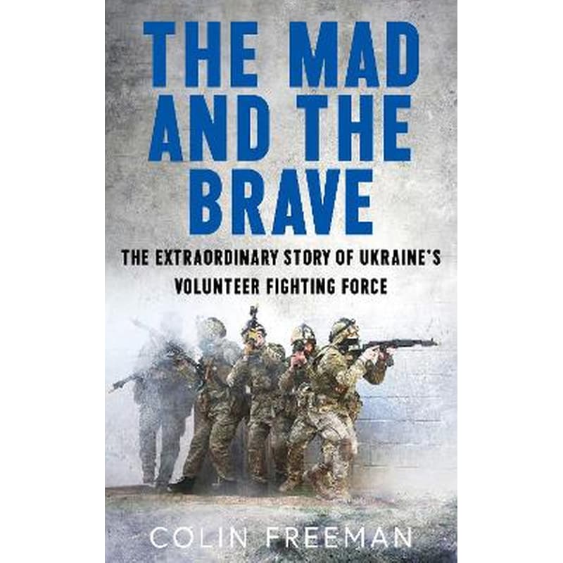 The Mad and the Brave