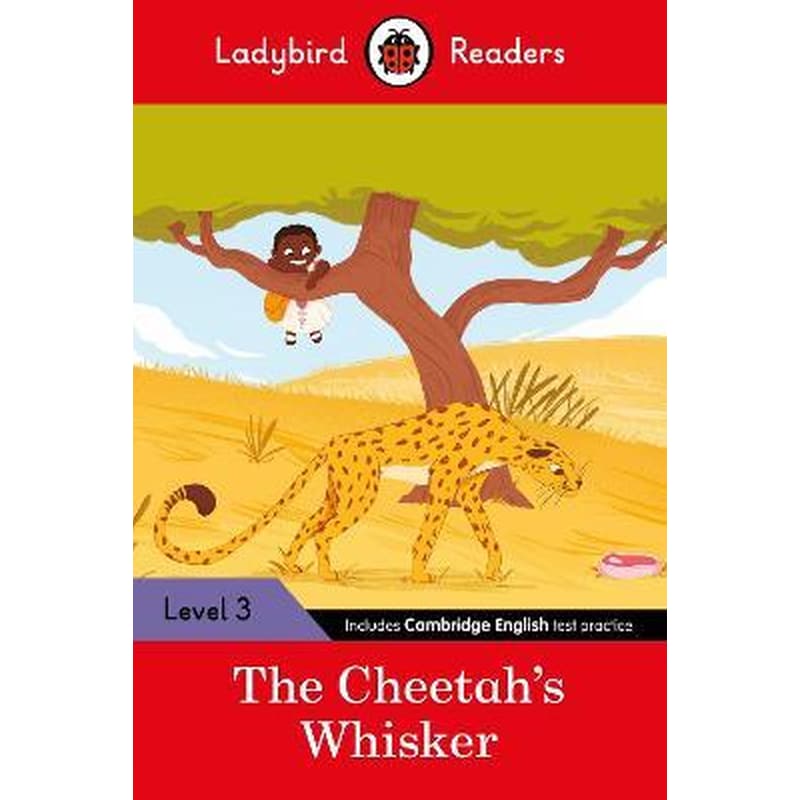 Ladybird Readers Level 3 - Tales from Africa - The Cheetahs Whisker (ELT Graded Reader)