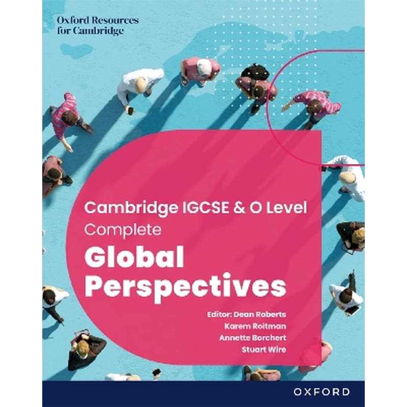 Cambridge Complete Global Perspectives for IGCSE O Level: Student Book