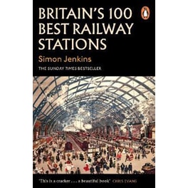 Britain's 100 Best Railway Stations