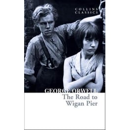 The Road to Wigan Pier