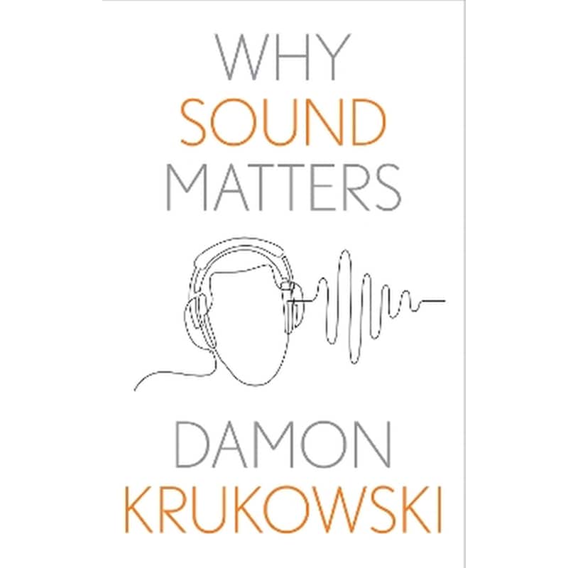 Why Sound Matters