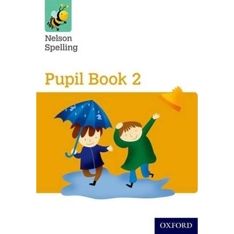 Nelson Spelling Pupil Book 2 Year 2/P3 (Yellow Level)