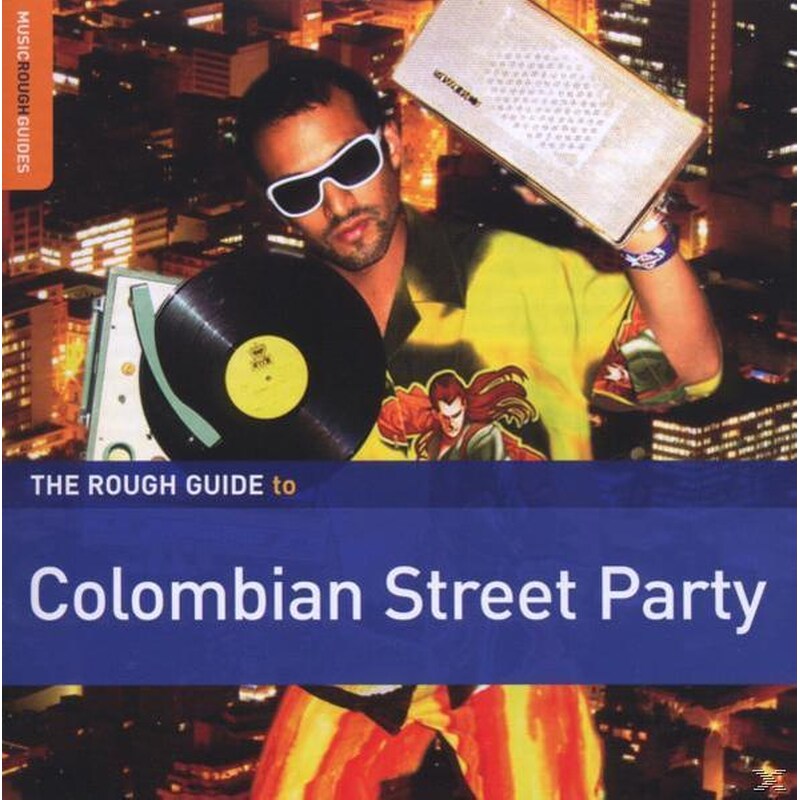 Rough Guide: Columbian Street Party