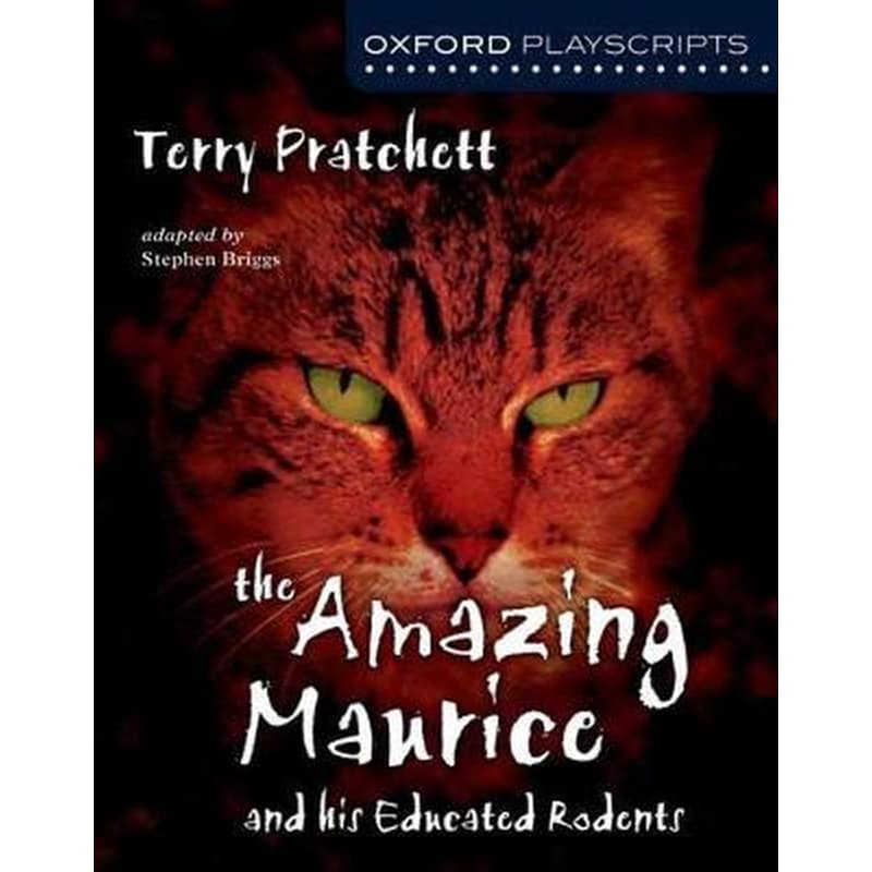 Oxford Playscripts: The Amazing Maurice and his Educated Rodents