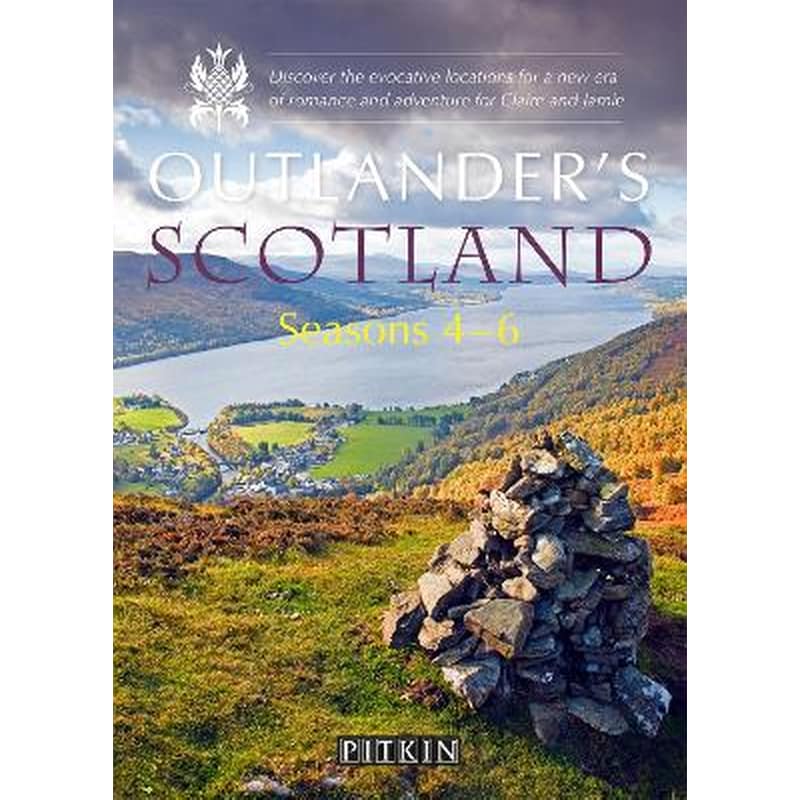 Outlander’s Scotland Seasons 4–6