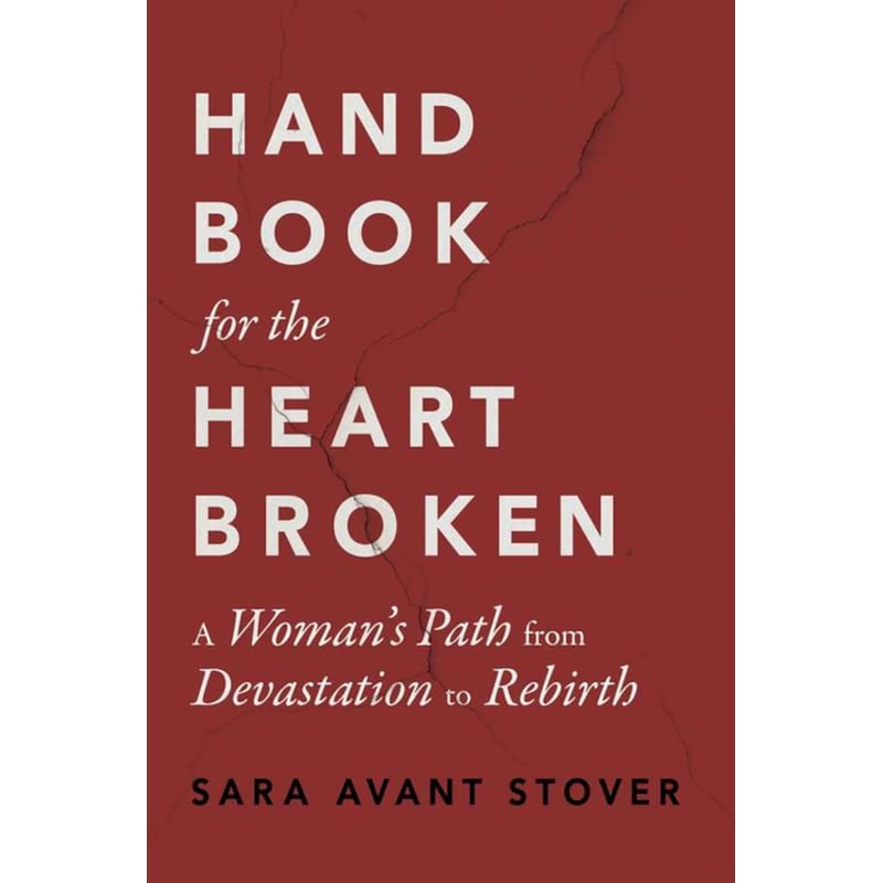 Handbook For The Heartbroken