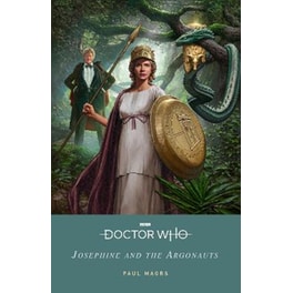 Doctor Who: Josephine and the Argonauts