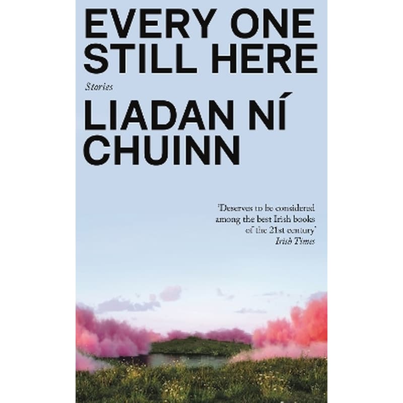 Every One Still Here