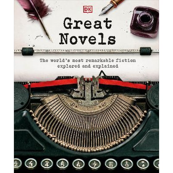 Great Novels : The World's Most Remarkable Fiction Explored and Explained image 0
