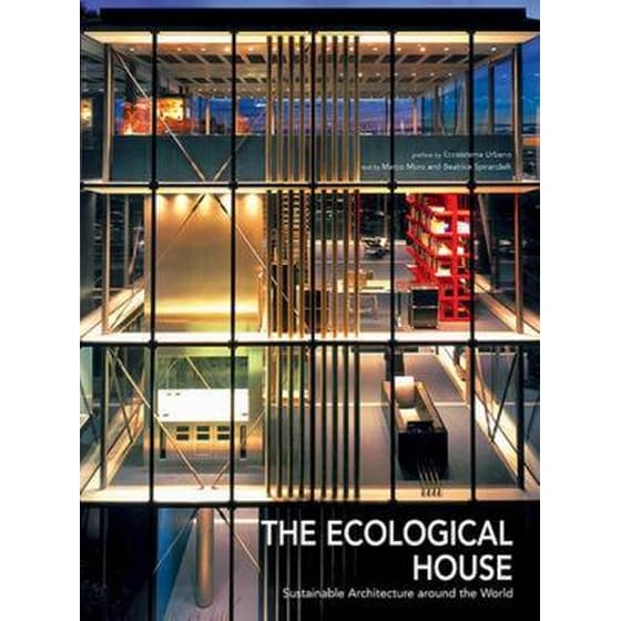 The Ecological House Sustainable Architecture Around the World image 0