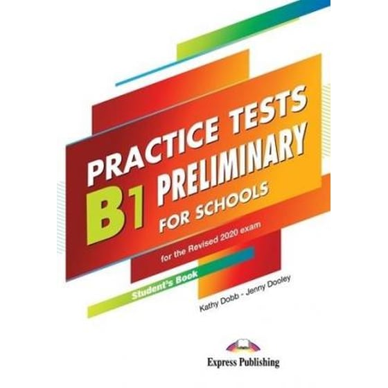 Practice Tests B1 Preliminary For Schools Student's Book image 0