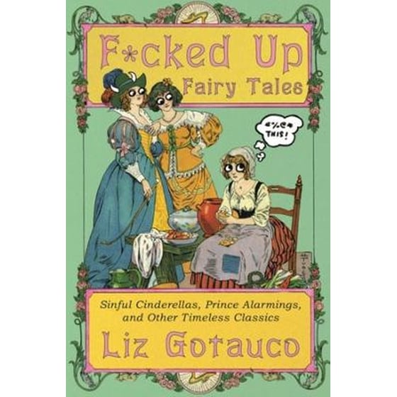 F*cked Up Fairy Tales image 0