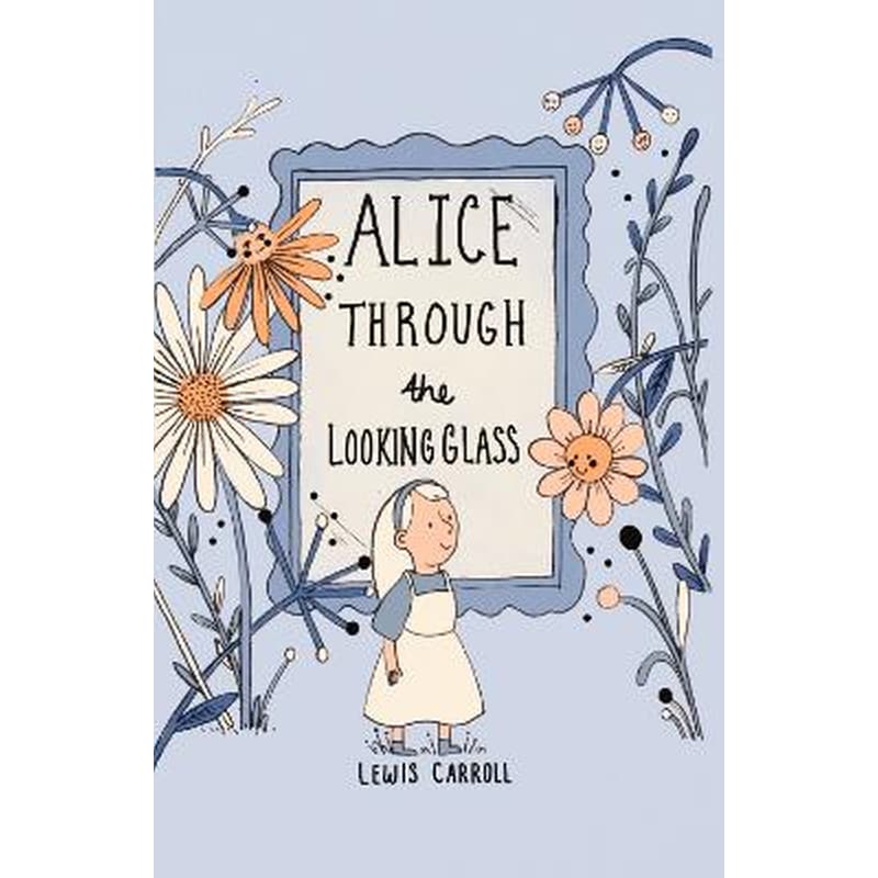 Alice Through the Looking Glass (Collectors Edition)