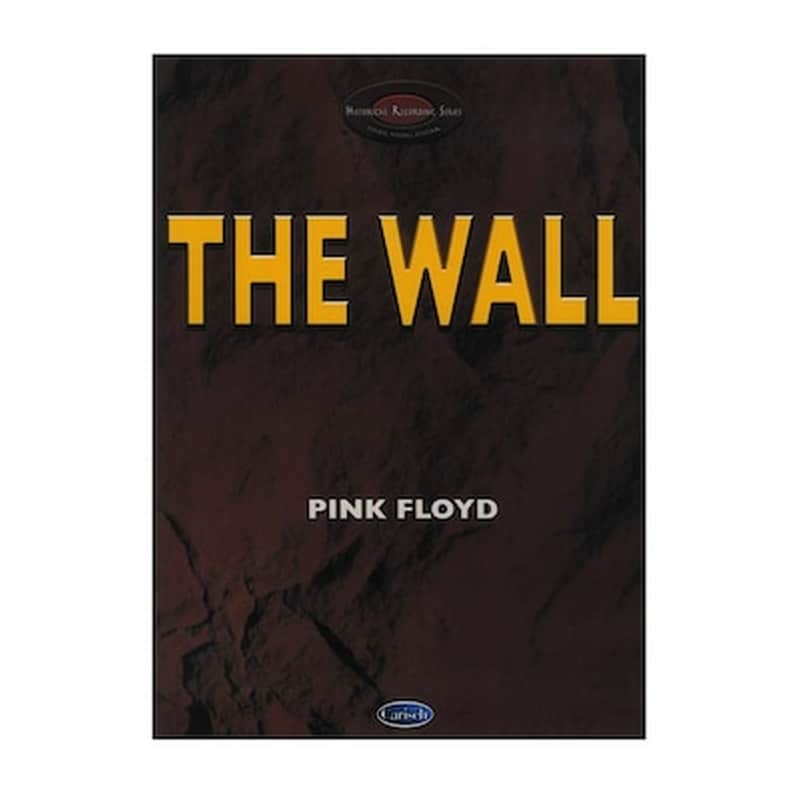 CARISCH Βιβλίο Για Πιάνο, Κιθάρα, Φωνή Carisch Pink Floyd - The Wall
