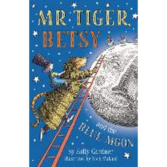 Mr Tiger, Betsy and the Blue Moon image 0