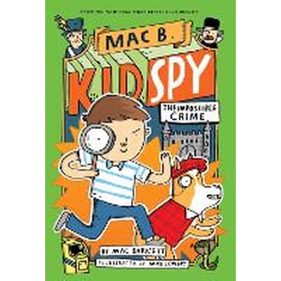 Impossible Crime (Mac B., Kid Spy #2) image 0