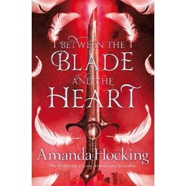 Between the Blade and the Heart