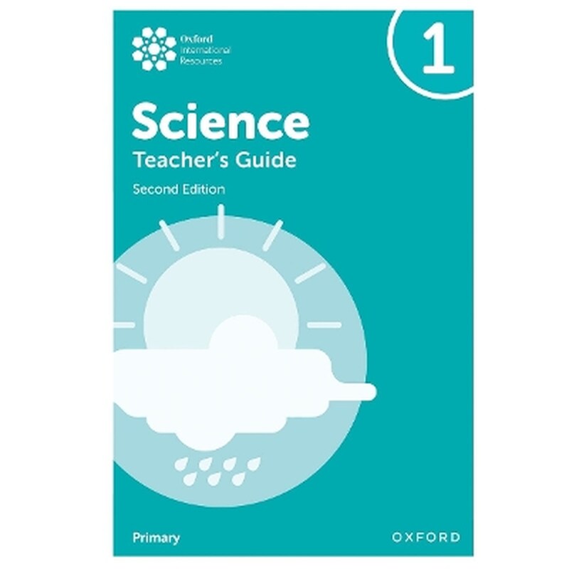 Oxford International Science: Teachers Guide 1