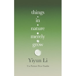 Things in Nature Merely Grow