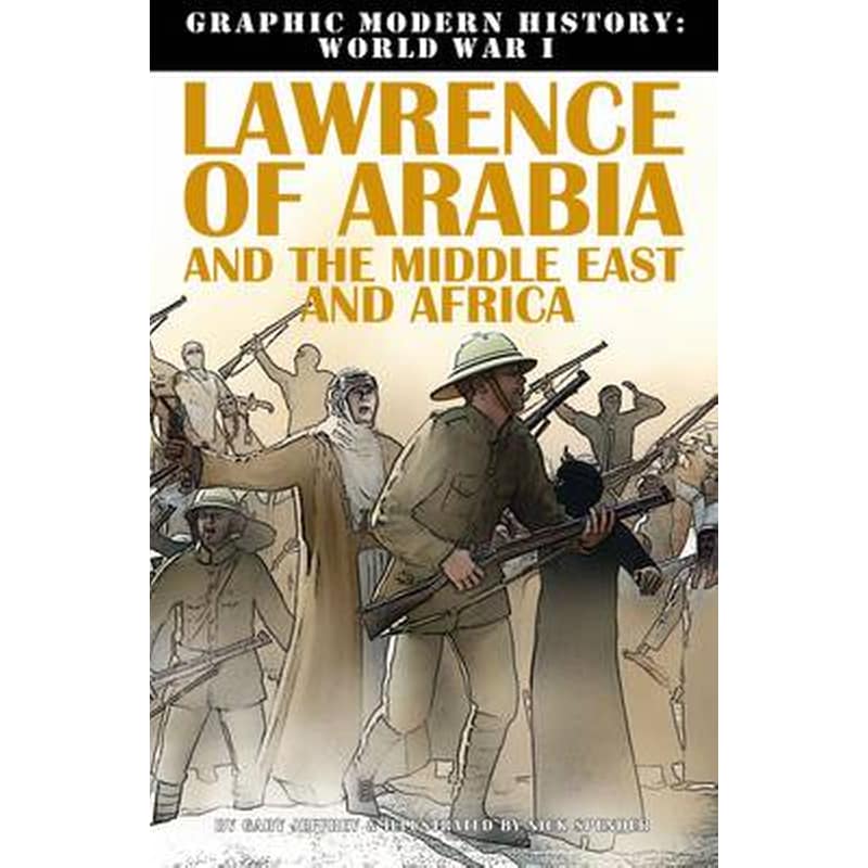 Lawrence of Arabia and the Middle East and Africa