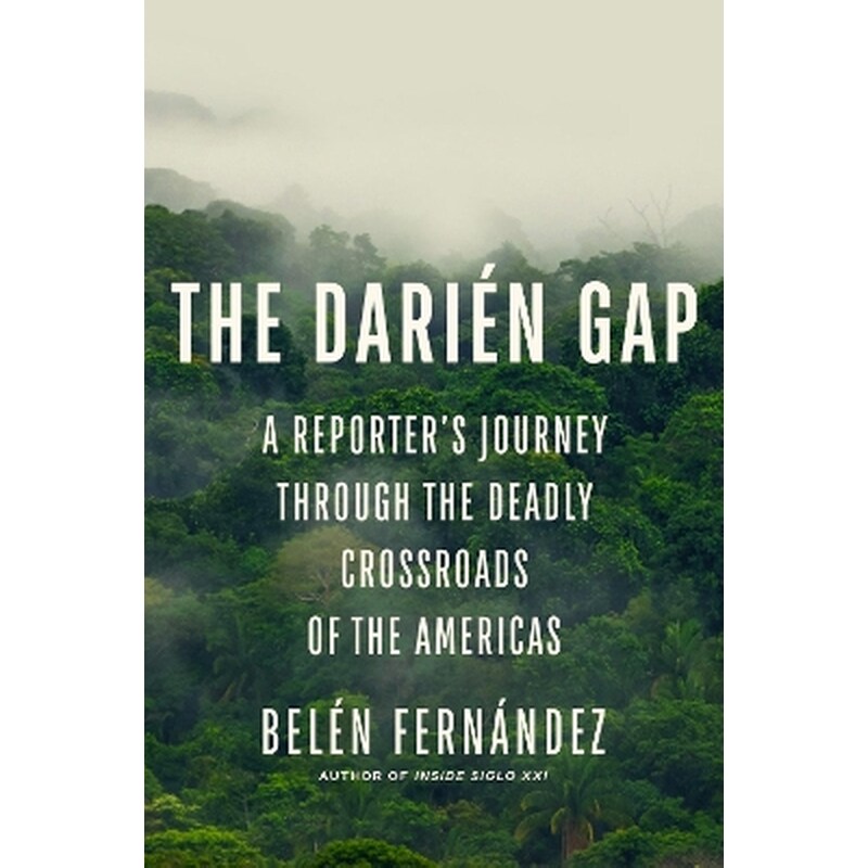 The Darién Gap