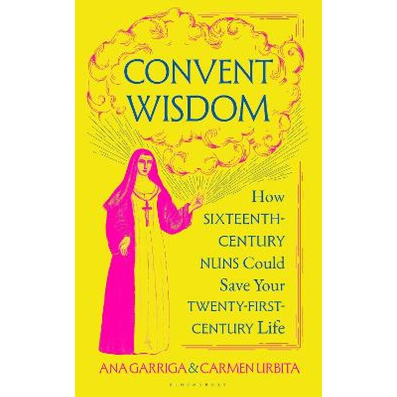 Convent Wisdom