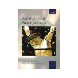 Ash Wednesday To Easter For Choirs
