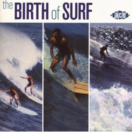 Birth Of Surf