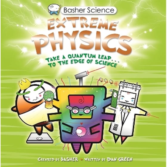 Basher Science: Extreme Physics image 0