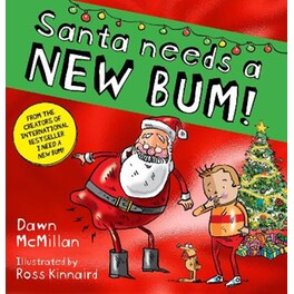 Santa Needs a New Bum! (PB)