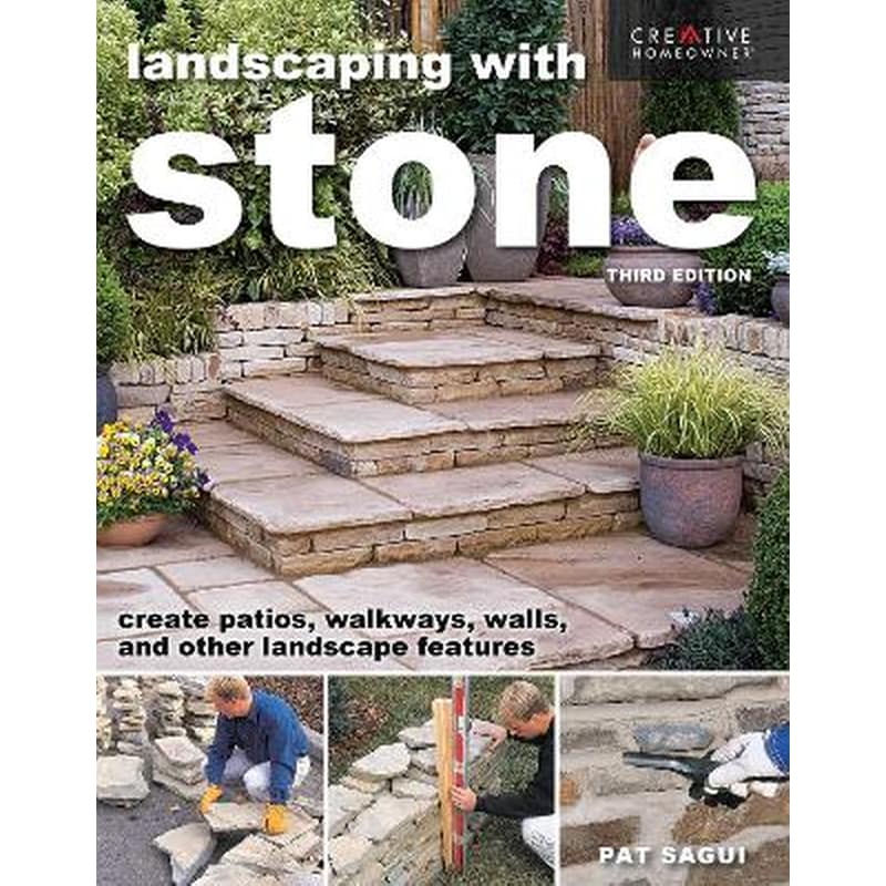 Landscaping with Stone, Third Edition