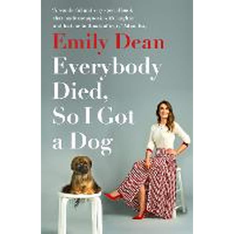 Everybody Died, So I Got a Dog