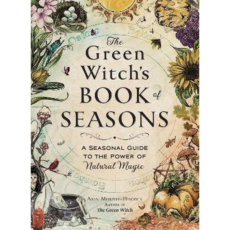 The Green Witchs Book of Seasons
