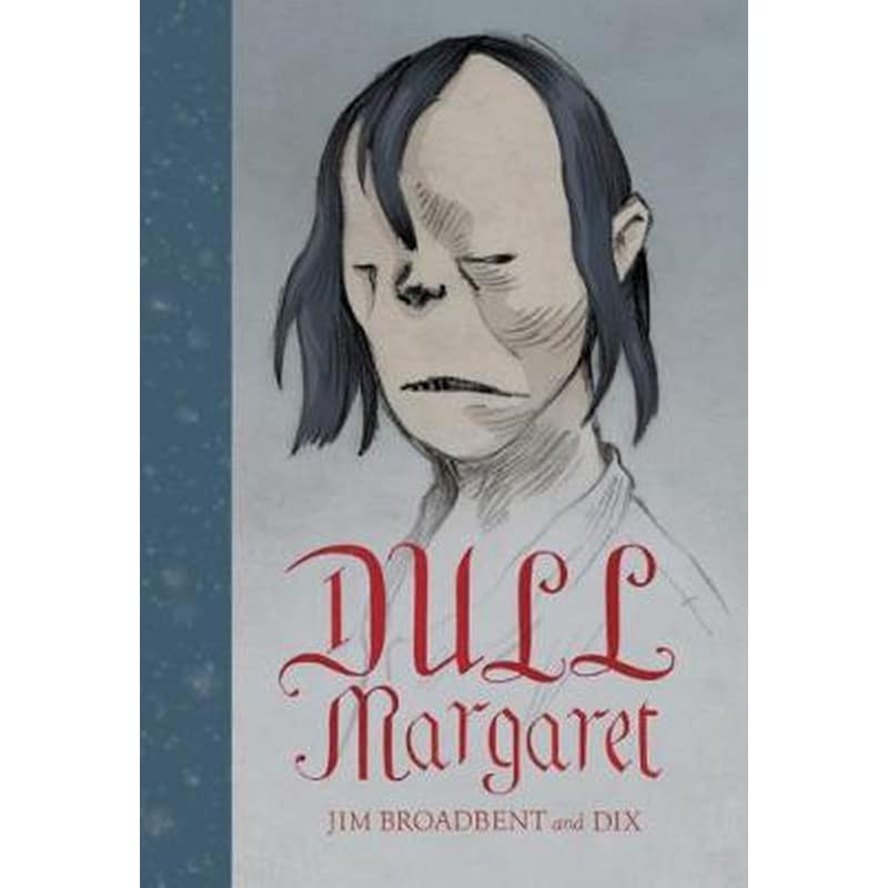 Dull Margaret