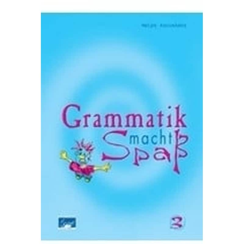 Grammatik Macht Spass 3