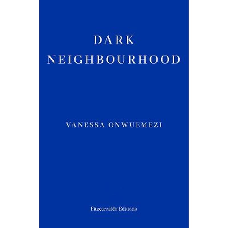 Dark Neighbourhood