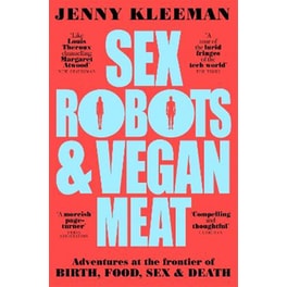Sex Robots & Vegan Meat