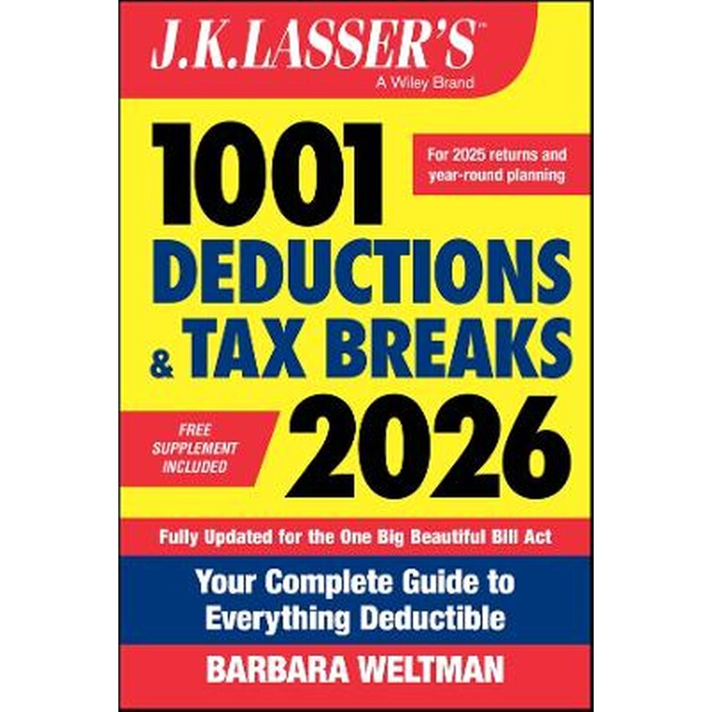 J.K. Lassers 1001 Deductions and Tax Breaks 2026