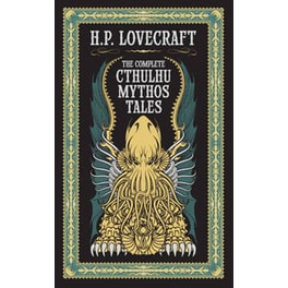 The Complete Cthulhu Mythos Tales