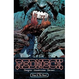Redneck Volume 1: Deep in the Heart