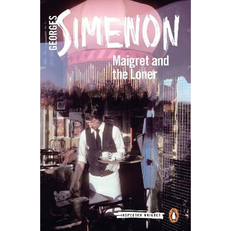 Maigret and the Loner