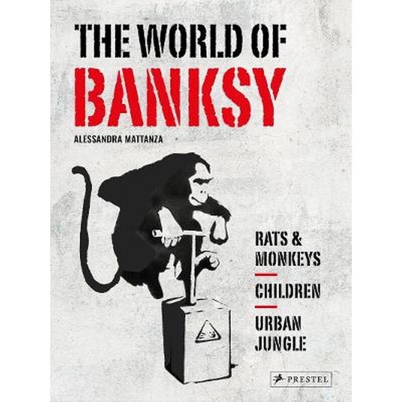 The World of Banksy