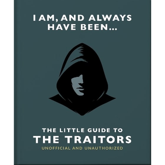 I Am and Always Have Been: The Little Guide to The Traitors image 0