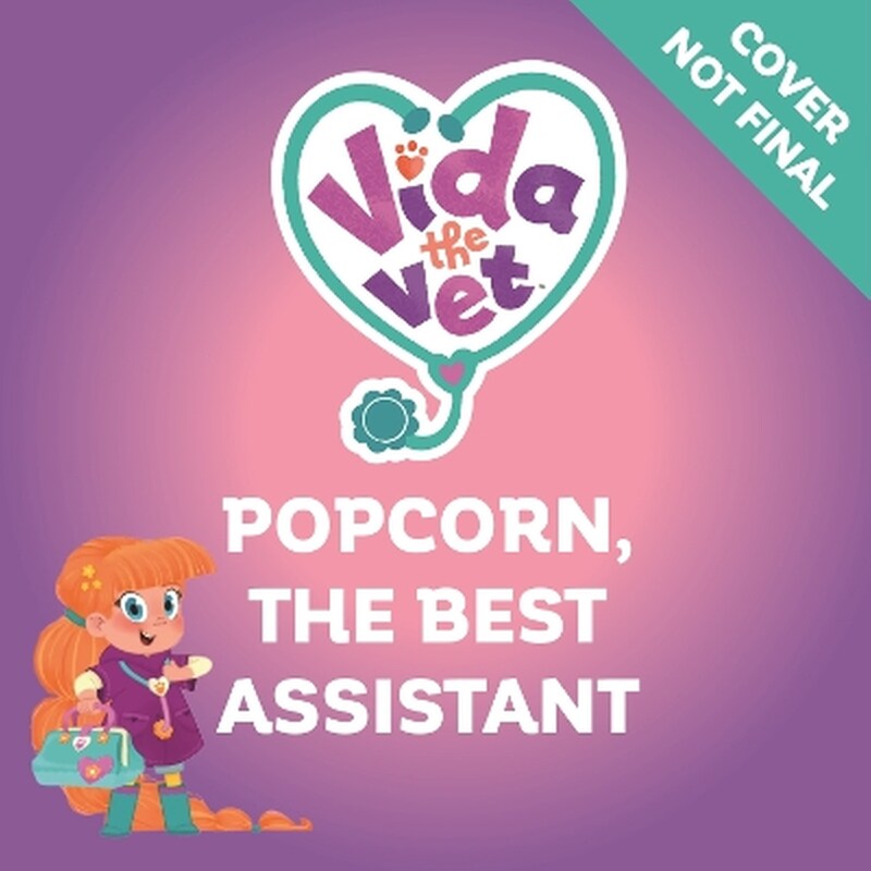 Vida the Vet: Popcorn the Super Helper
