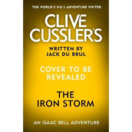 Clive Cussler’s The Iron Storm image 0