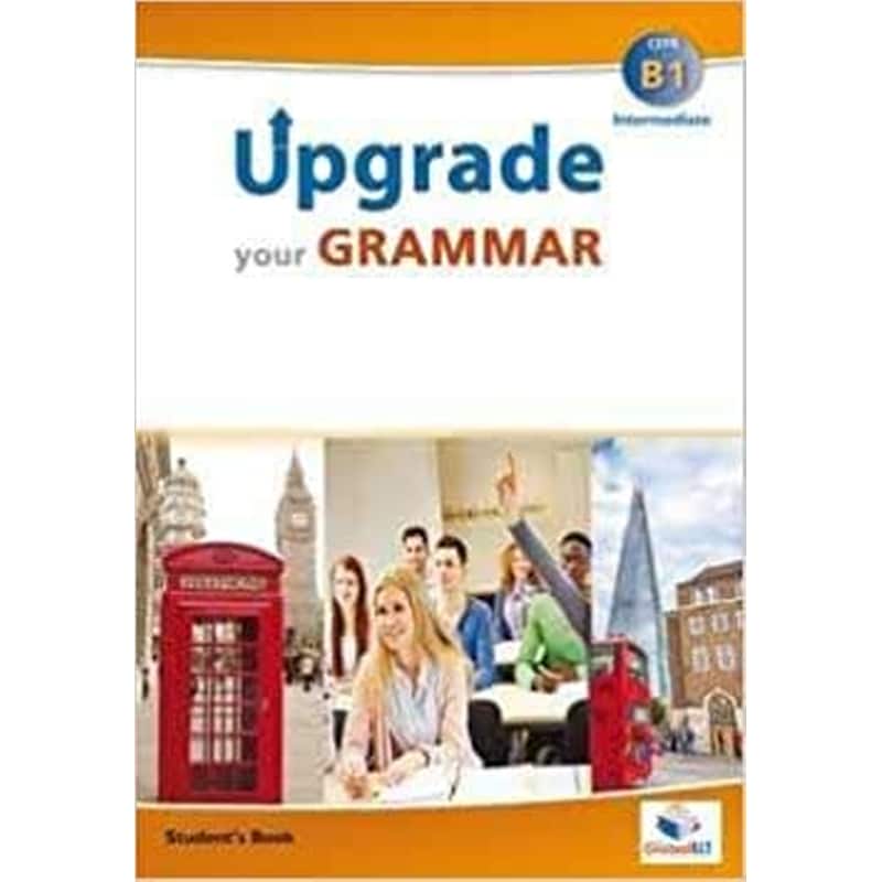 Upgrade your Grammar - Level B1 - Self-study Edition