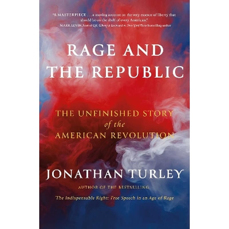 Rage and the Republic