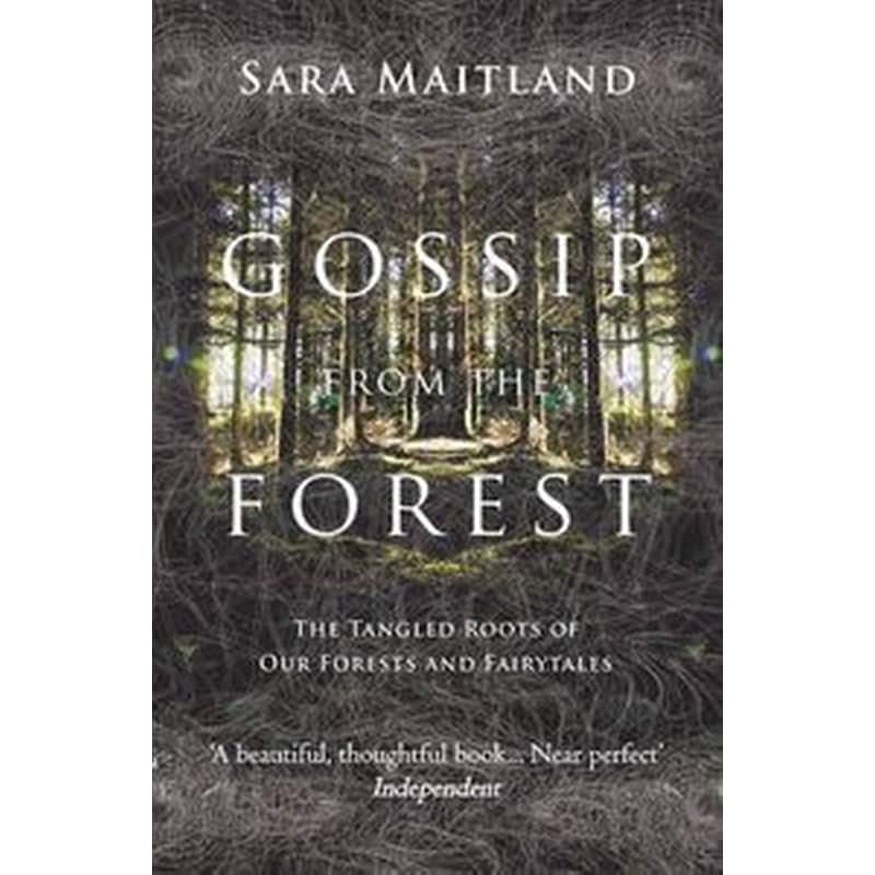 Gossip from the Forest